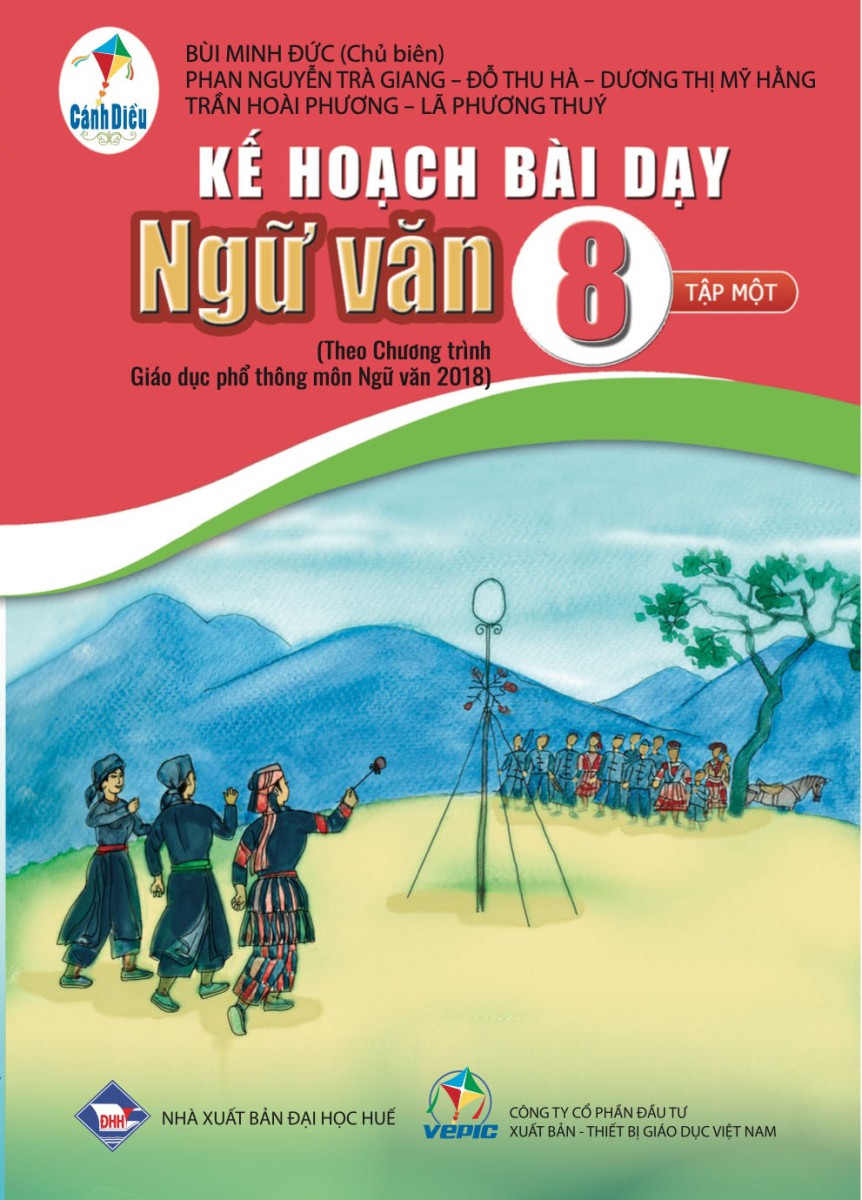 Kế hoạch bài dạy Ngữ văn 8 (Theo Chương trình Giáo dục phổ thông môn ...